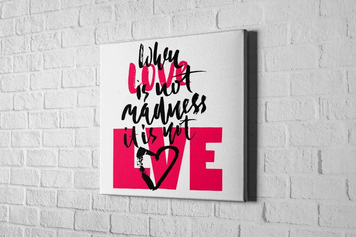 Love is Madness | Canvas Wall Art Print