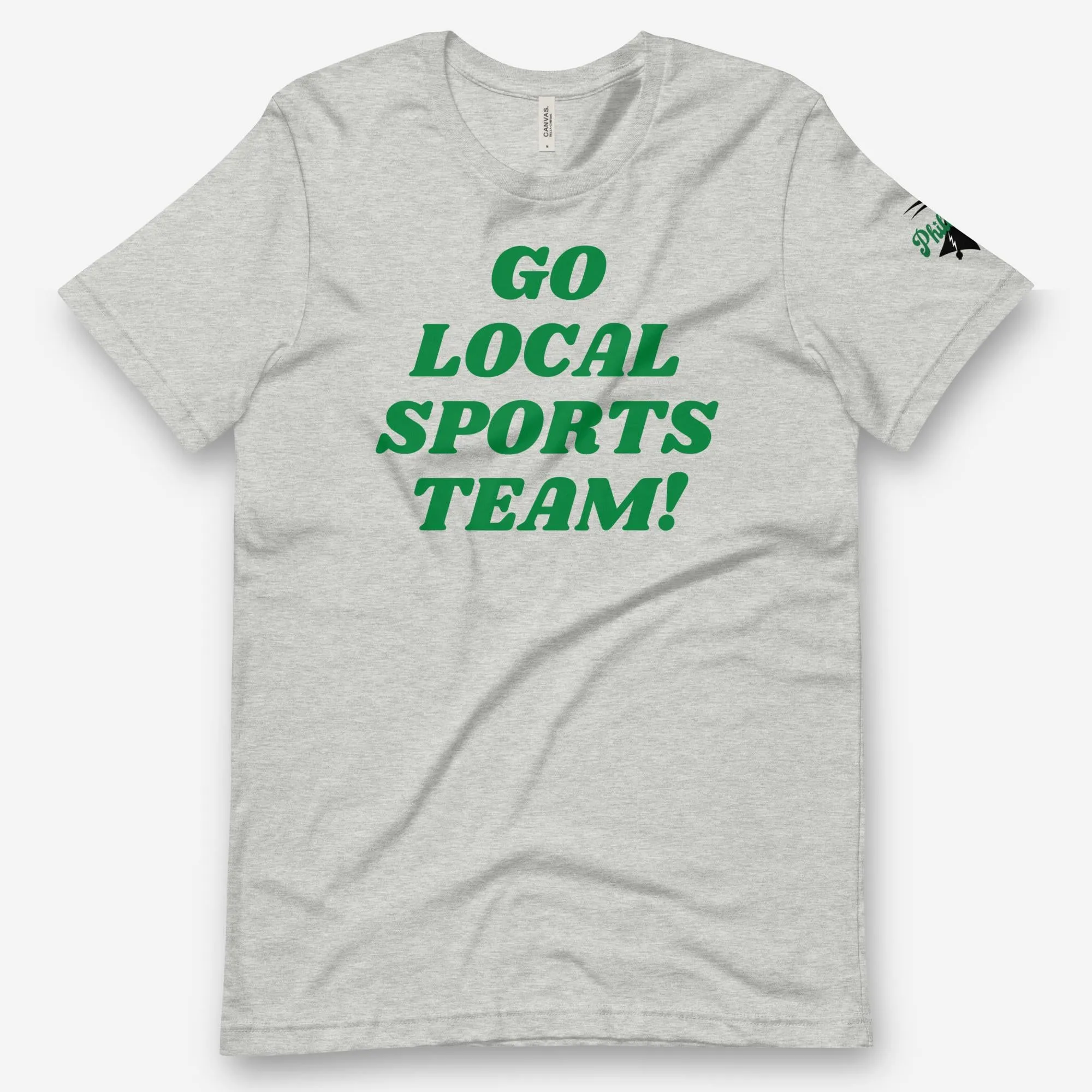 "Go Local Sports Team!" Tee