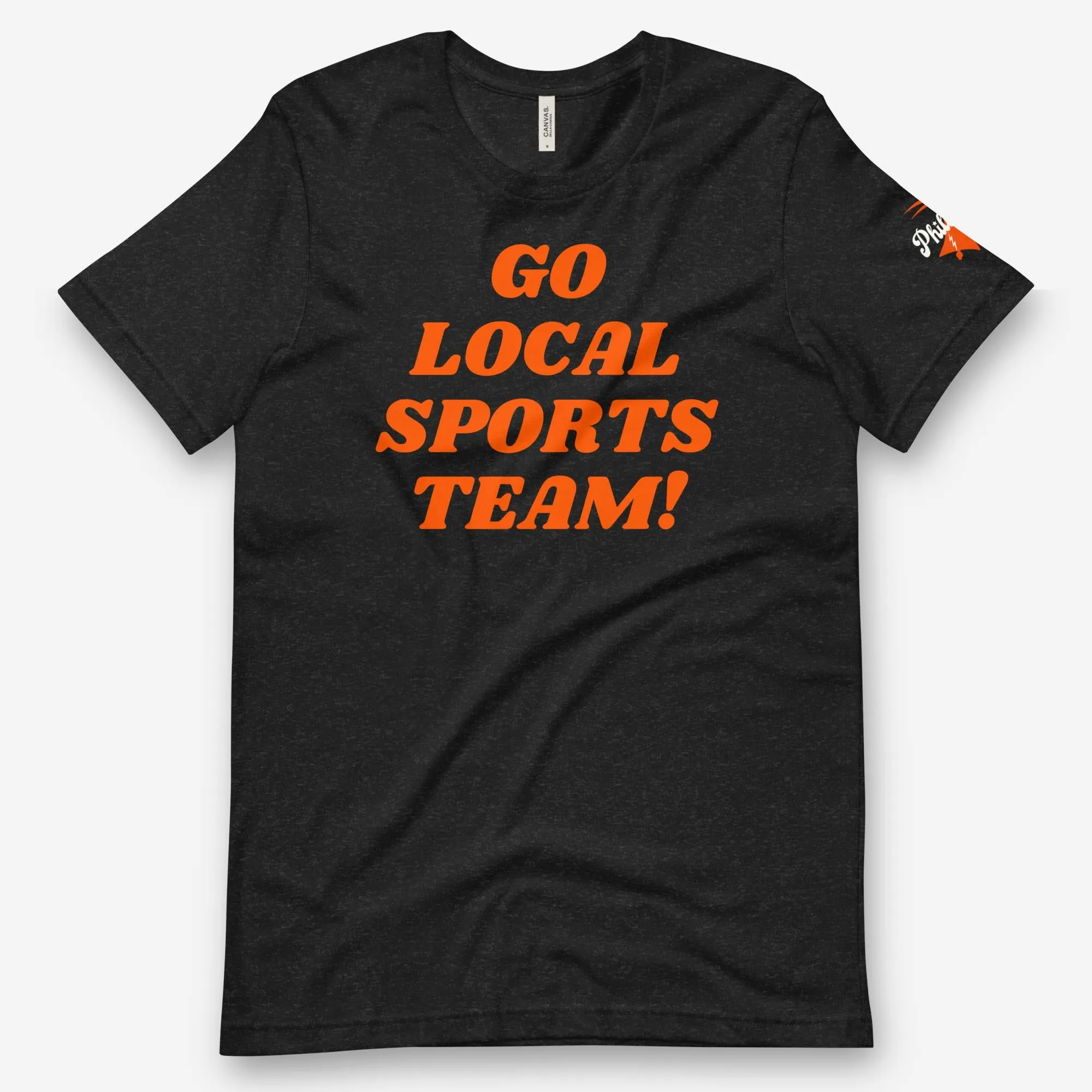 "Go Local Sports Team!" Tee