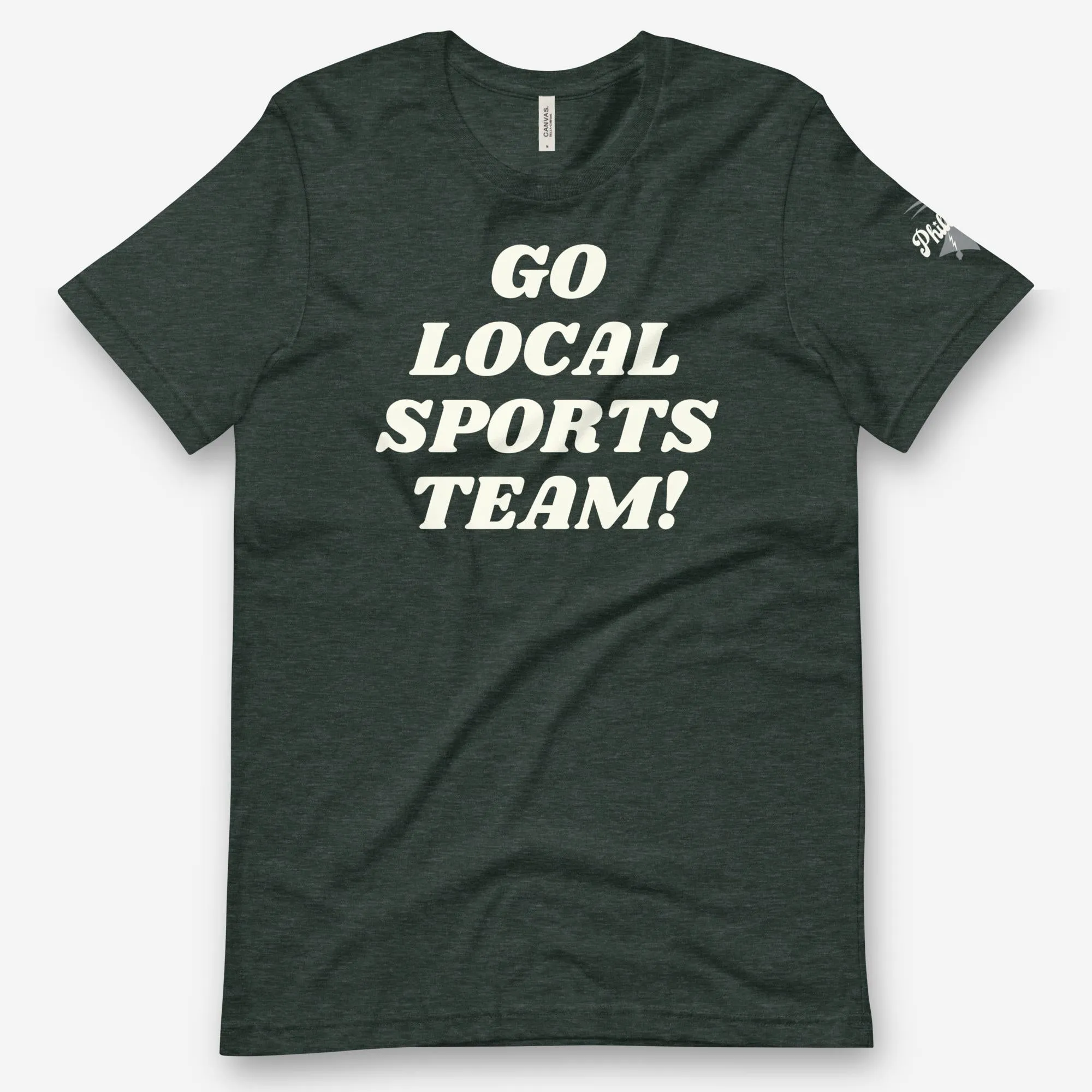 "Go Local Sports Team!" Tee